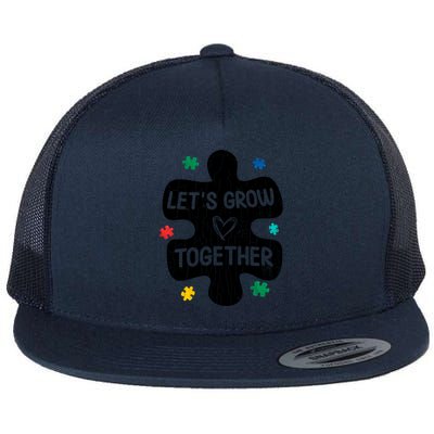 Let's Grow Together Funny Autism Awareness Autistic Graphic Gift Flat Bill Trucker Hat