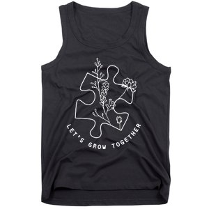 LetS Grow Together Autism Awareness Tank Top