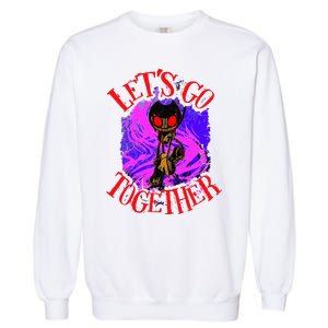 Lets Go Together B.E.N.D.Y Horror Halloween Garment-Dyed Sweatshirt