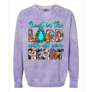 Leopard Gemstone Trust In The Lord With All Heart Christian Gift Colorblast Crewneck Sweatshirt