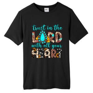 Leopard Gemstone Trust In The Lord With All Heart Christian Gift Tall Fusion ChromaSoft Performance T-Shirt