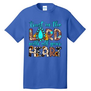 Leopard Gemstone Trust In The Lord With All Heart Christian Gift Tall T-Shirt