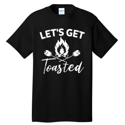 Let's Get Toasted Funny Camping Sarcastic Saying Tall T-Shirt