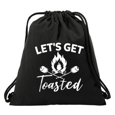 Let's Get Toasted Funny Camping Sarcastic Saying Drawstring Bag