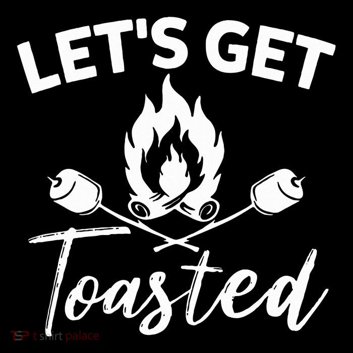 Let's Get Toasted Funny Camping Sarcastic Saying Flatbill Hat