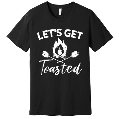 Let's Get Toasted Funny Camping Sarcastic Saying Premium T-Shirt