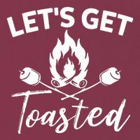 Let's Get Toasted Funny Camping Sarcastic Saying 16oz Travel Tumbler