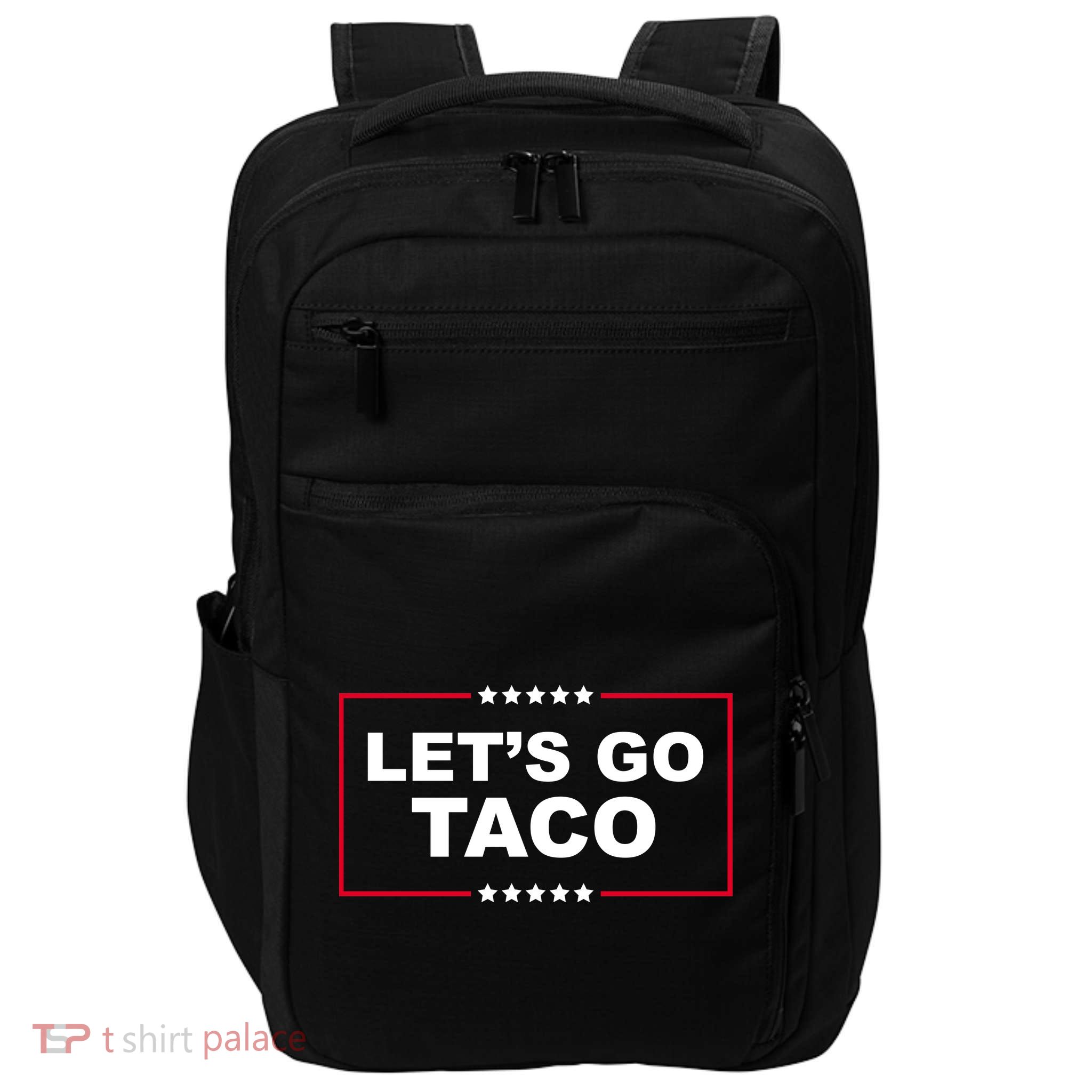 Lets Go Taco Funny Donald Trump Impact Tech Backpack