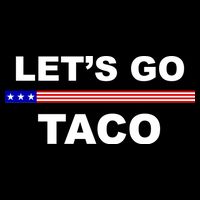 Let's Go Taco Funny Trump Always Chickens Out Cooling Performance Crew T-Shirt
