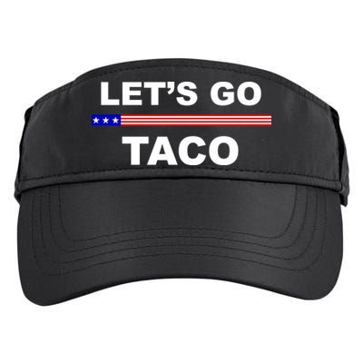 Let's Go Taco Funny Trump Always Chickens Out Adult Drive Performance Visor