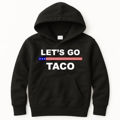Let's Go Taco Funny Trump Always Chickens Out Kids Hoodie