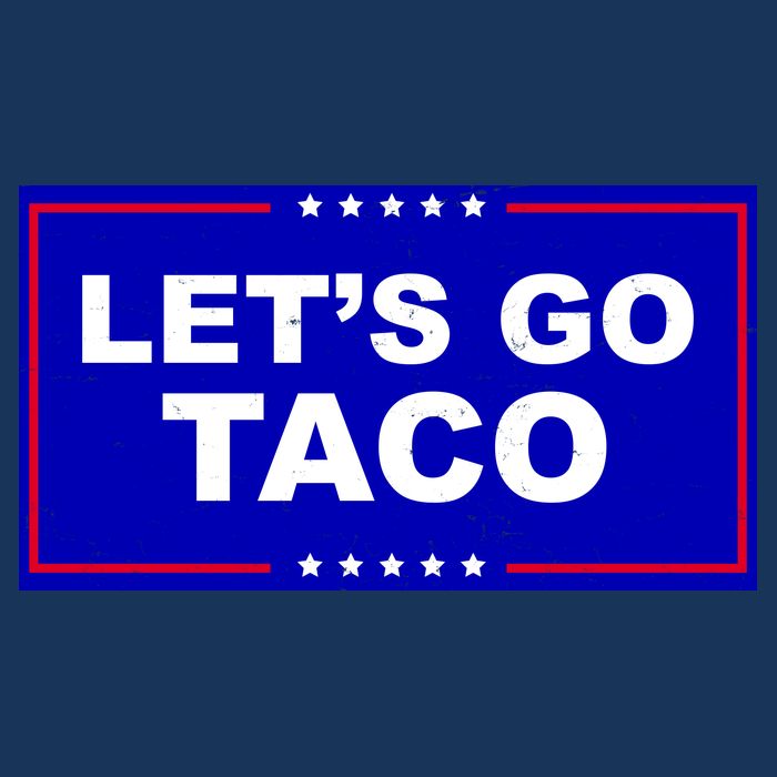 Let's Go Taco Trump Distressed Cooling Performance Crew T-Shirt