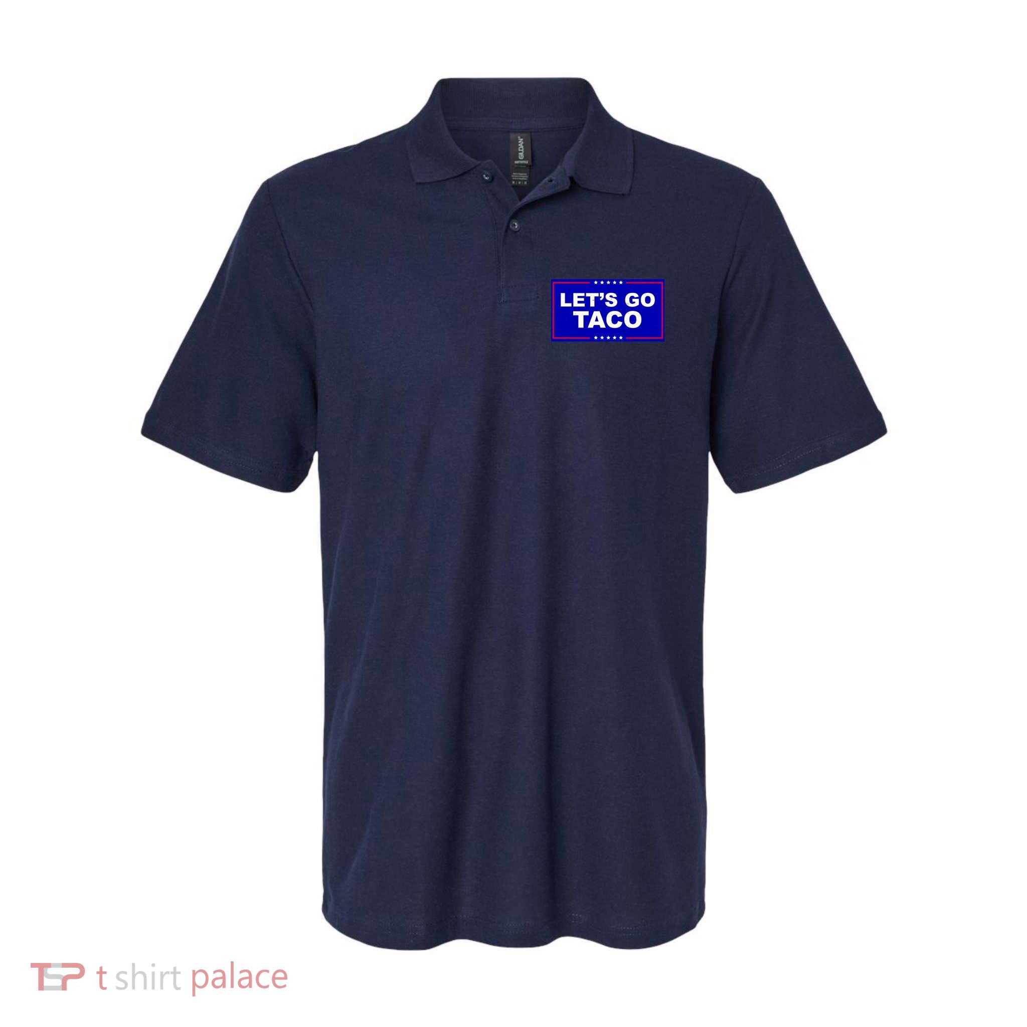 Let's Go Taco Trump Distressed Polo