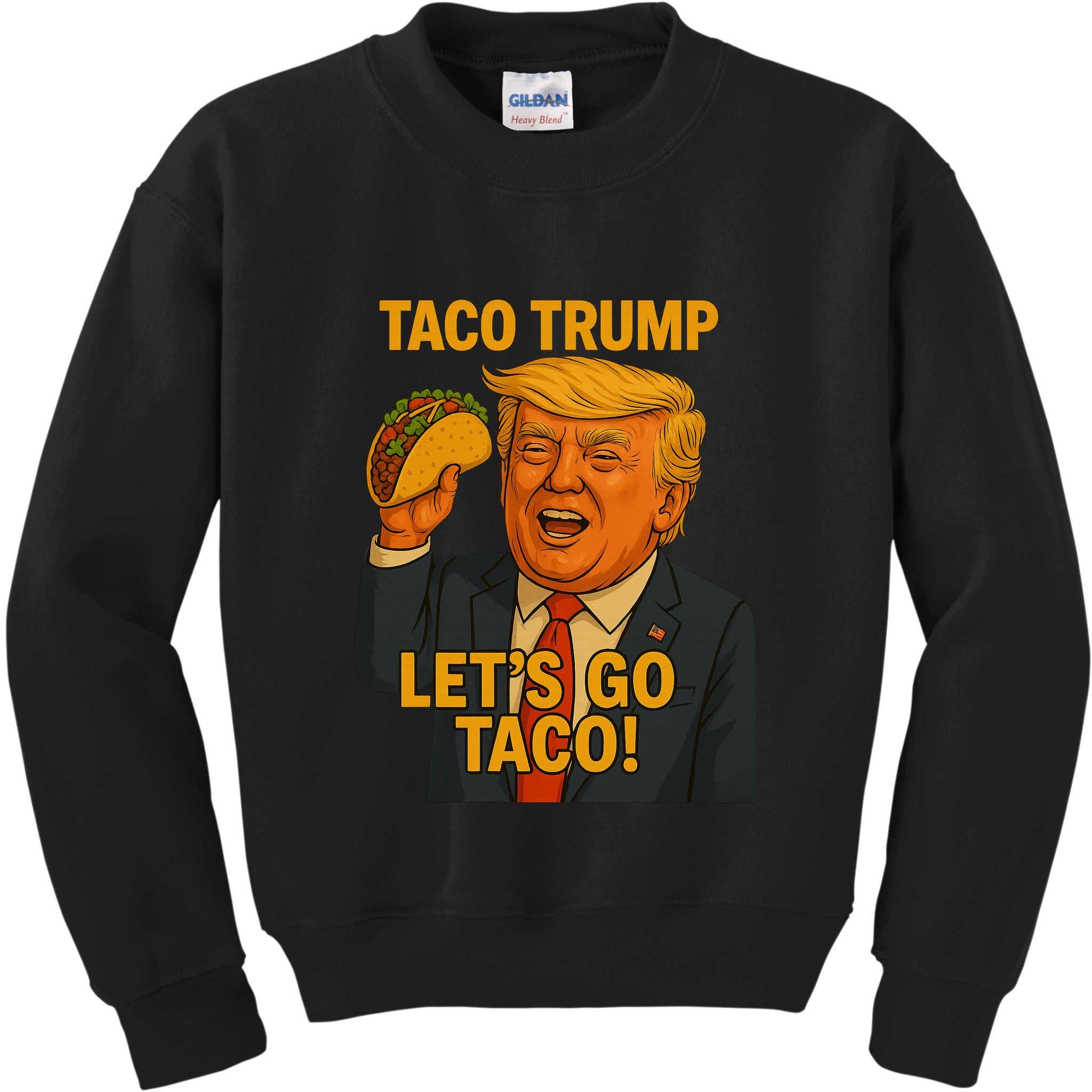 Lets Go Taco Trump Kids Sweatshirt
