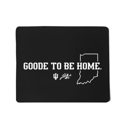 Luke Goode To Be Home Mousepad