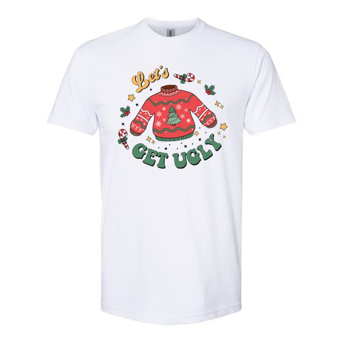 Lets Get Ugly Funny Christmas Softstyle CVC T-Shirt