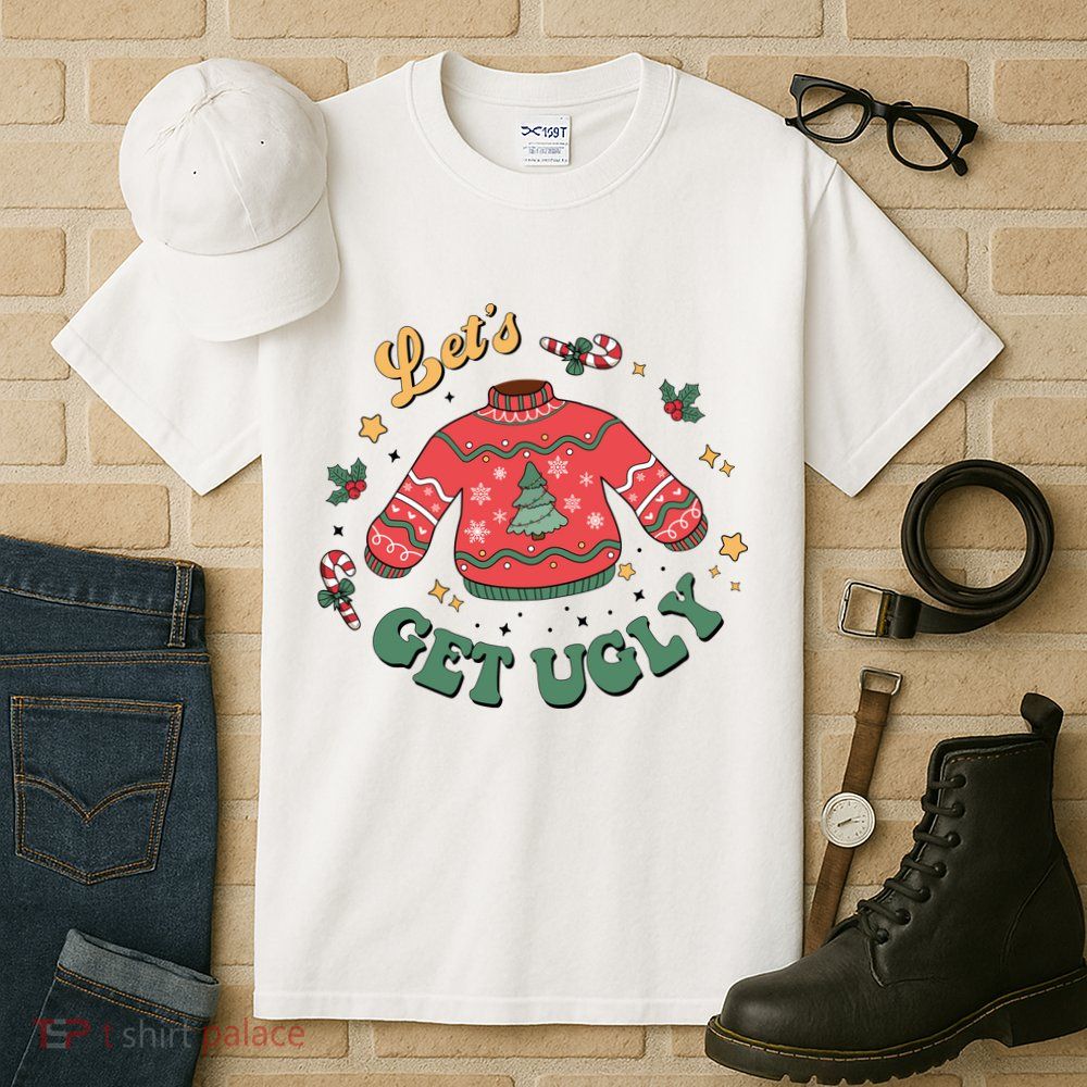 Lets Get Ugly Funny Christmas Tall T-Shirt