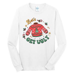 Lets Get Ugly Funny Christmas Tall Long Sleeve T-Shirt