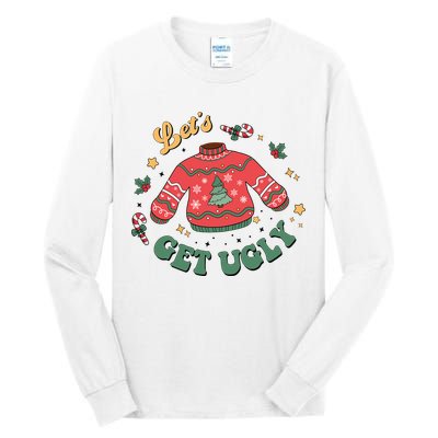 Lets Get Ugly Funny Christmas Tall Long Sleeve T-Shirt