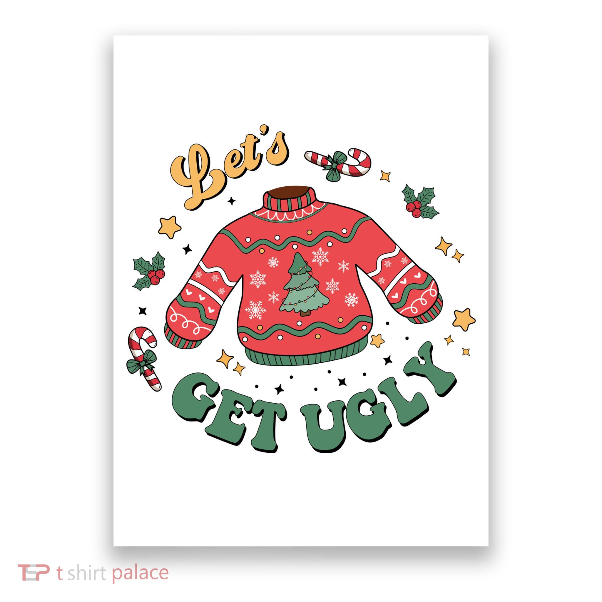 Lets Get Ugly Funny Christmas Poster