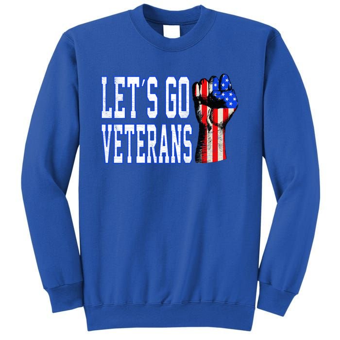 Let´s Go Veterans America Patriotic Veterans Day Meaningful Gift Sweatshirt