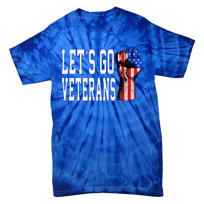 Let´s Go Veterans America Patriotic Veterans Day Meaningful Gift Tie-Dye T-Shirt