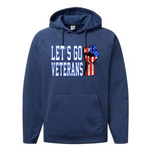 Let´s Go Veterans America Patriotic Veterans Day Meaningful Gift Performance Fleece Hoodie