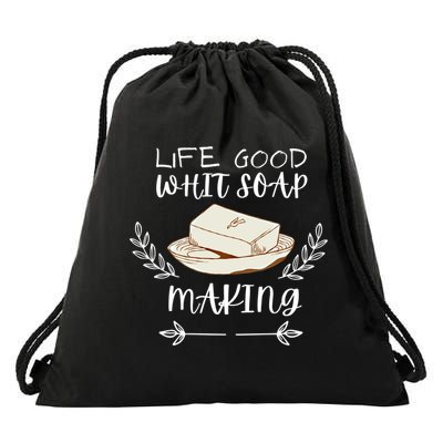 Life Good With Soap Making Vintage Soap Maker Gift Drawstring Bag