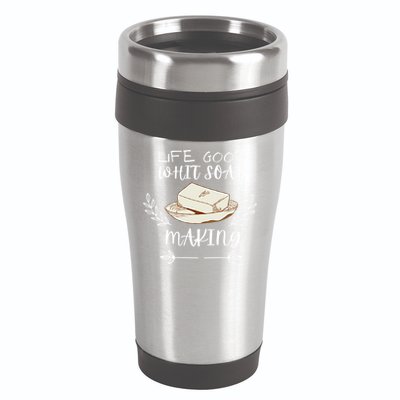 Life Good With Soap Making Vintage Soap Maker Gift 16oz Travel Tumbler