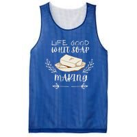 Life Good With Soap Making Vintage Soap Maker Gift Mesh Reversible Basketball Jersey Tank