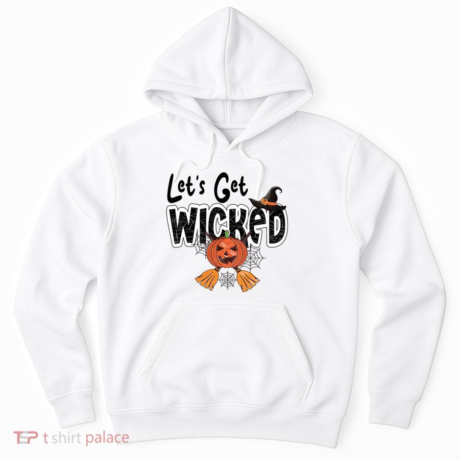 Lets Get Wicked Halloween Spooky Hoodie