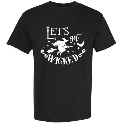 Lets Get Wicked Halloween Witch Funny Garment-Dyed Heavyweight T-Shirt