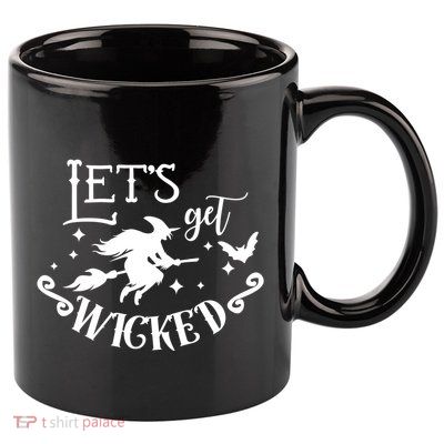 Lets Get Wicked Halloween Witch Funny 11oz C Handle Ceramic Mug
