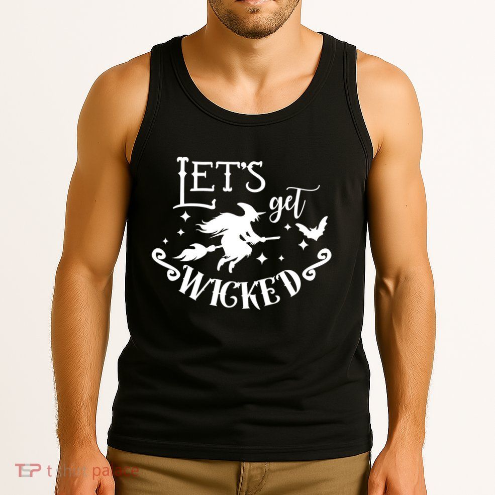 Lets Get Wicked Halloween Witch Funny Tank Top