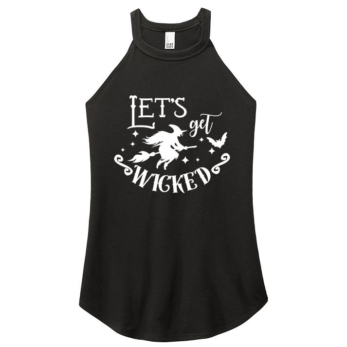 Lets Get Wicked Halloween Witch Funny Women's Perfect Tri Rocker Tank