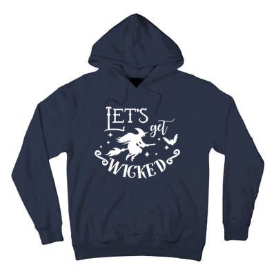 Lets Get Wicked Halloween Witch Funny Tall Hoodie