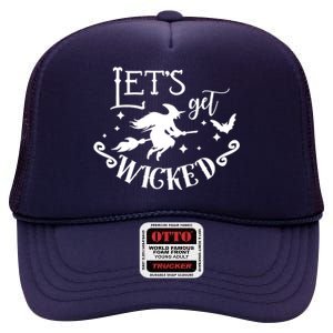 Lets Get Wicked Halloween Witch Funny High Crown Mesh Back Trucker Hat