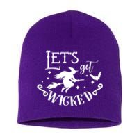 Lets Get Wicked Halloween Witch Funny Short Acrylic Beanie