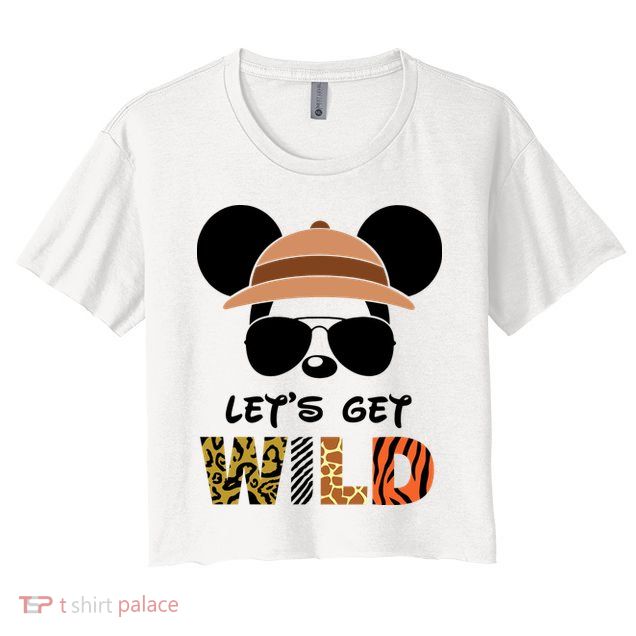 Lets Get Wild Safari Zoo Animal Kingdom Family Vacation Crop Top