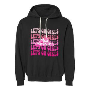 LetS Go Western Cowgirl Garment-Dyed Fleece Hoodie