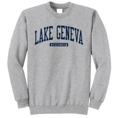 Lake Geneva Wisconsin Wi College University Style Tall Sweatshirt