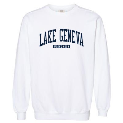 Lake Geneva Wisconsin Wi College University Style Garment-Dyed Sweatshirt