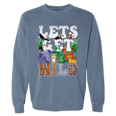 Lets Get Wild Print African Animal ZooKeeper Safari Party Garment-Dyed Sweatshirt