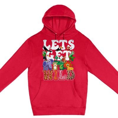 Lets Get Wild Print African Animal ZooKeeper Safari Party Premium Pullover Hoodie