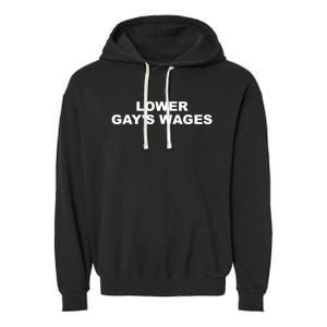 Lower Gay's Wages Apparel Garment-Dyed Fleece Hoodie