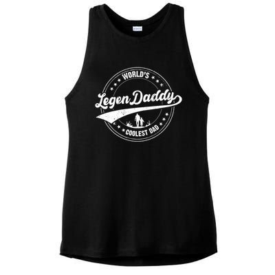 Legendaddy Gift Worlds Coolest Dad For Legendary Father Funny Gift Ladies PosiCharge Tri-Blend Wicking Tank