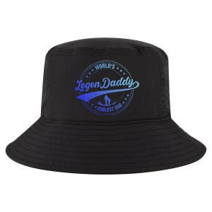 Legendaddy Gift Worlds Coolest Dad For Legendary Father Gift Cool Comfort Performance Bucket Hat