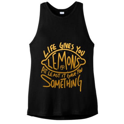 Live Gives You Lemon Air At Least It Gave You Something Ladies PosiCharge Tri-Blend Wicking Tank