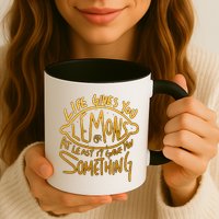 Live Gives You Lemon Air At Least It Gave You Something Mug