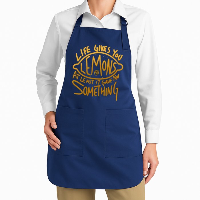 Live Gives You Lemon Air At Least It Gave You Something Apron
